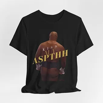 Kiss my Aspthh - Tyson Unisex Jersey Short Sleeve Tee