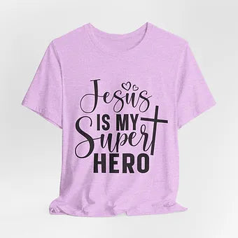 Jesus is my Super Hero Unisex Jersey Short Sleeve Tee