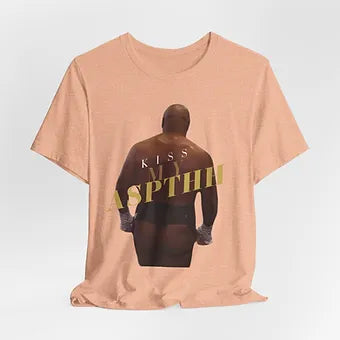Kiss my Aspthh - Tyson Unisex Jersey Short Sleeve Tee