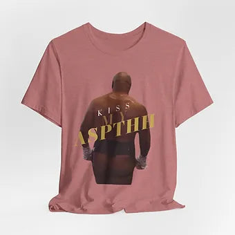 Kiss my Aspthh - Tyson Unisex Jersey Short Sleeve Tee
