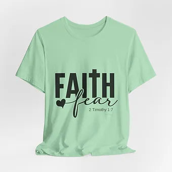 Faith over Fear Unisex Jersey Short Sleeve Tee