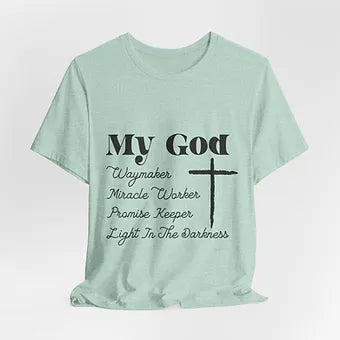 My GOD Waymaker Unisex Jersey Short Sleeve Tee