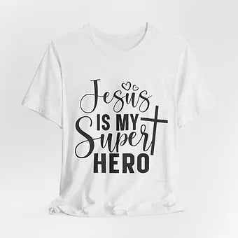 Jesus is my Super Hero Unisex Jersey Short Sleeve Tee