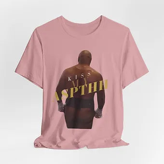 Kiss my Aspthh - Tyson Unisex Jersey Short Sleeve Tee