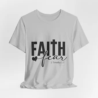 Faith over Fear Unisex Jersey Short Sleeve Tee