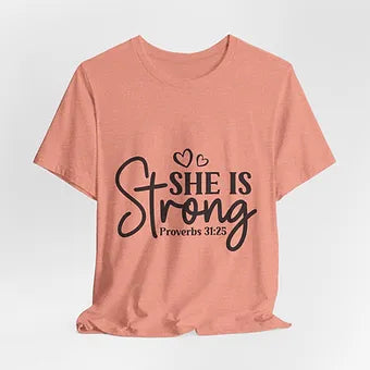 She is Strong Unisex Jersey Short Sleeve Tee