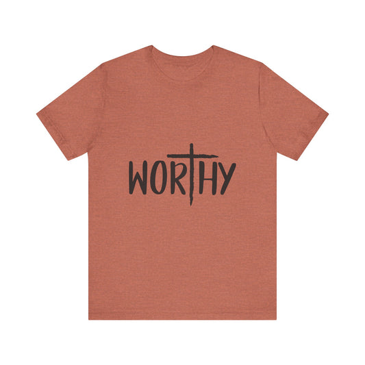 Worthy Unisex Jersey Short Sleeve Tee image 0