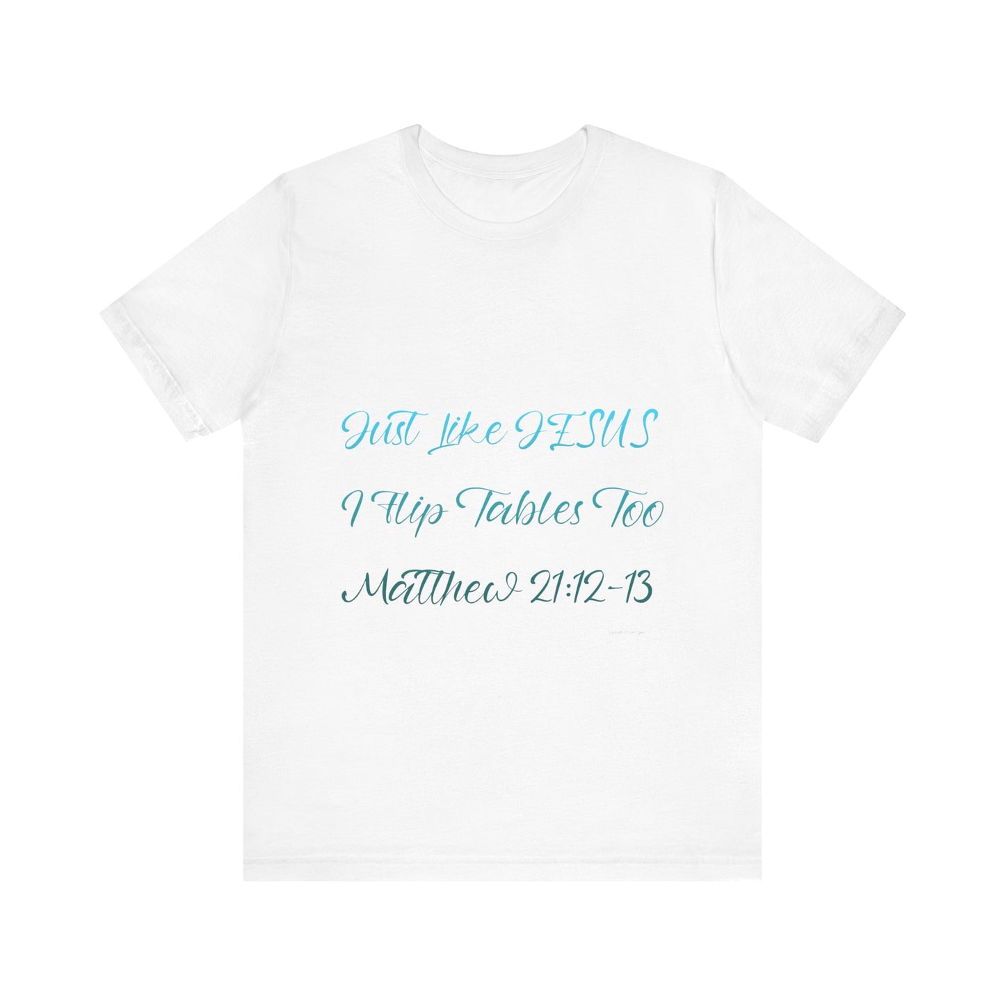 Matthew 21:12-13 Unisex Jersey Short Sleeve Tee image 0