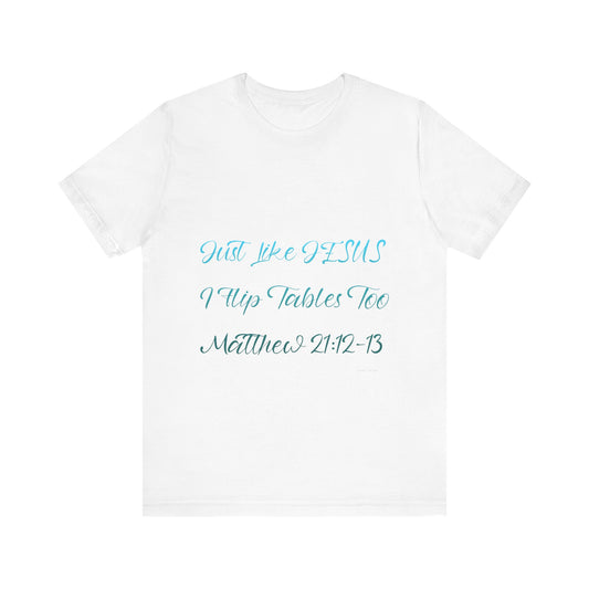 Matthew 21:12-13 Unisex Jersey Short Sleeve Tee image 0