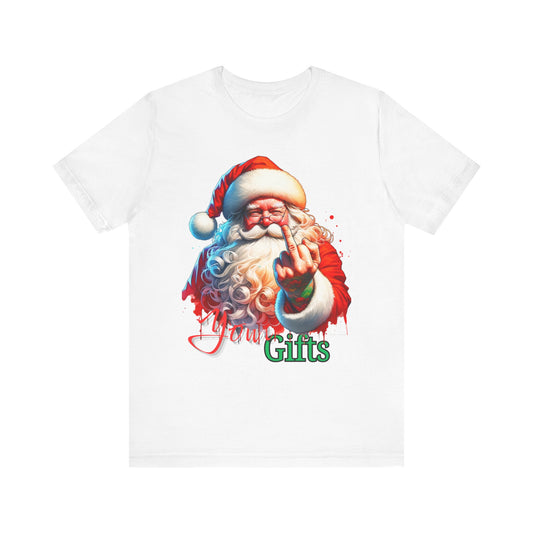 Mean Santa Your Gifts Unisex Jersey Short Sleeve Tee image 0