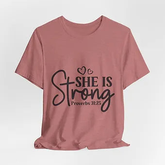 She is Strong Unisex Jersey Short Sleeve Tee