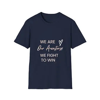 We are our ancestors Unisex Jersey Short Sleeve Tee