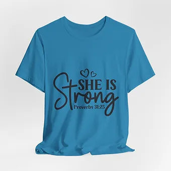 She is Strong Unisex Jersey Short Sleeve Tee