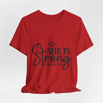 She is Strong Unisex Jersey Short Sleeve Tee