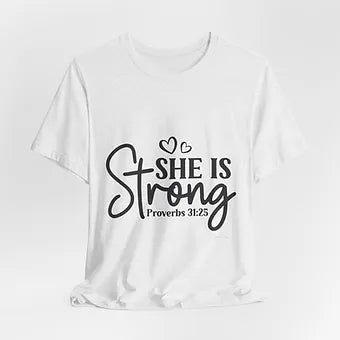 She is Strong Unisex Jersey Short Sleeve Tee
