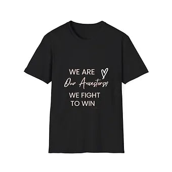 We are our ancestors Unisex Jersey Short Sleeve Tee