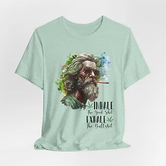Inhale the good Unisex Jersey Short Sleeve Tee
