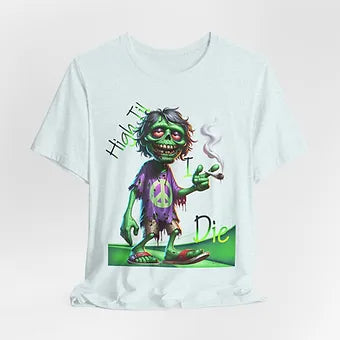 High til I die Unisex Jersey Short Sleeve Tee