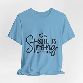 She is Strong Unisex Jersey Short Sleeve Tee