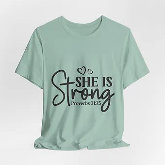 She is Strong Unisex Jersey Short Sleeve Tee