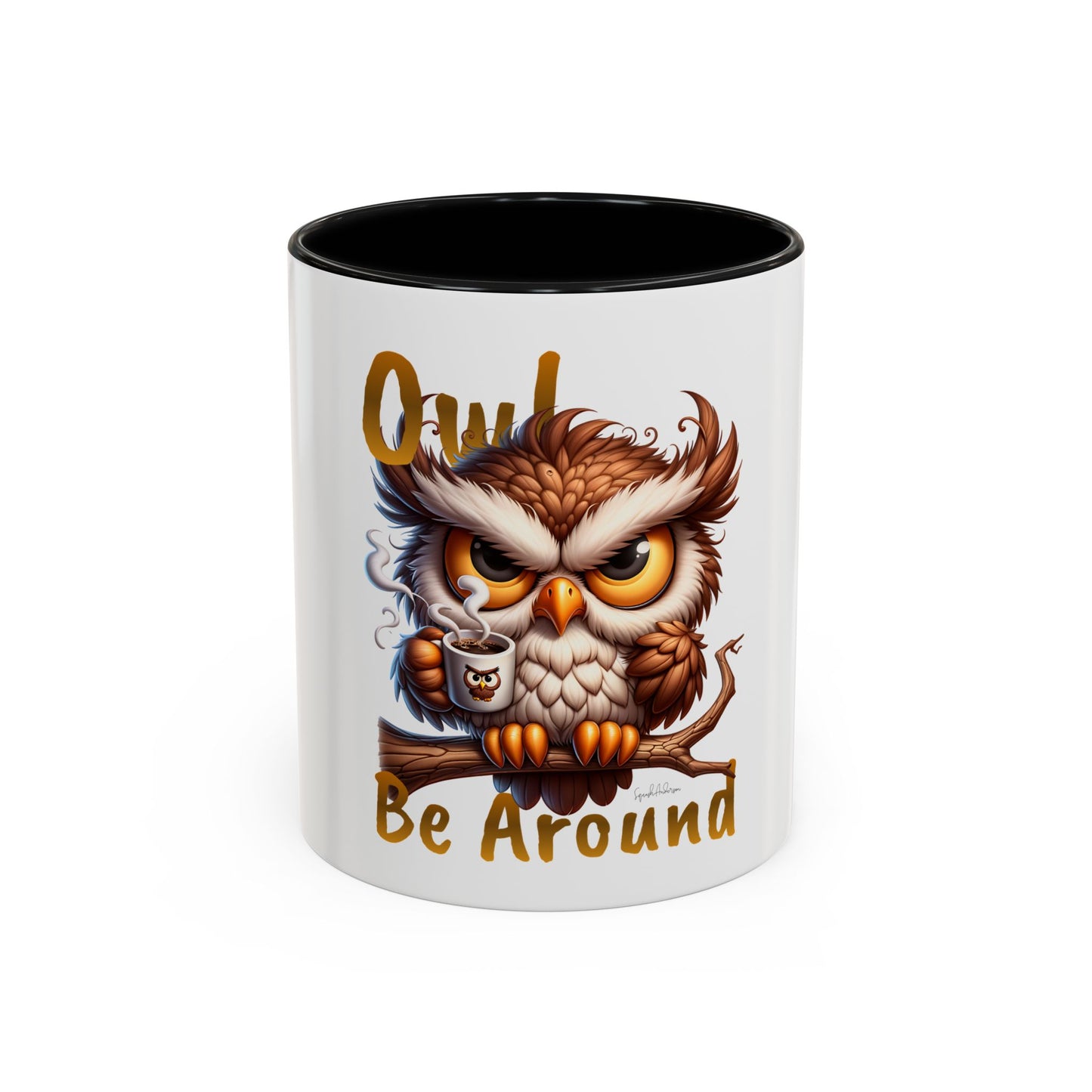 Owl Be Around Accent Coffee Mug (11, 15oz) image 0