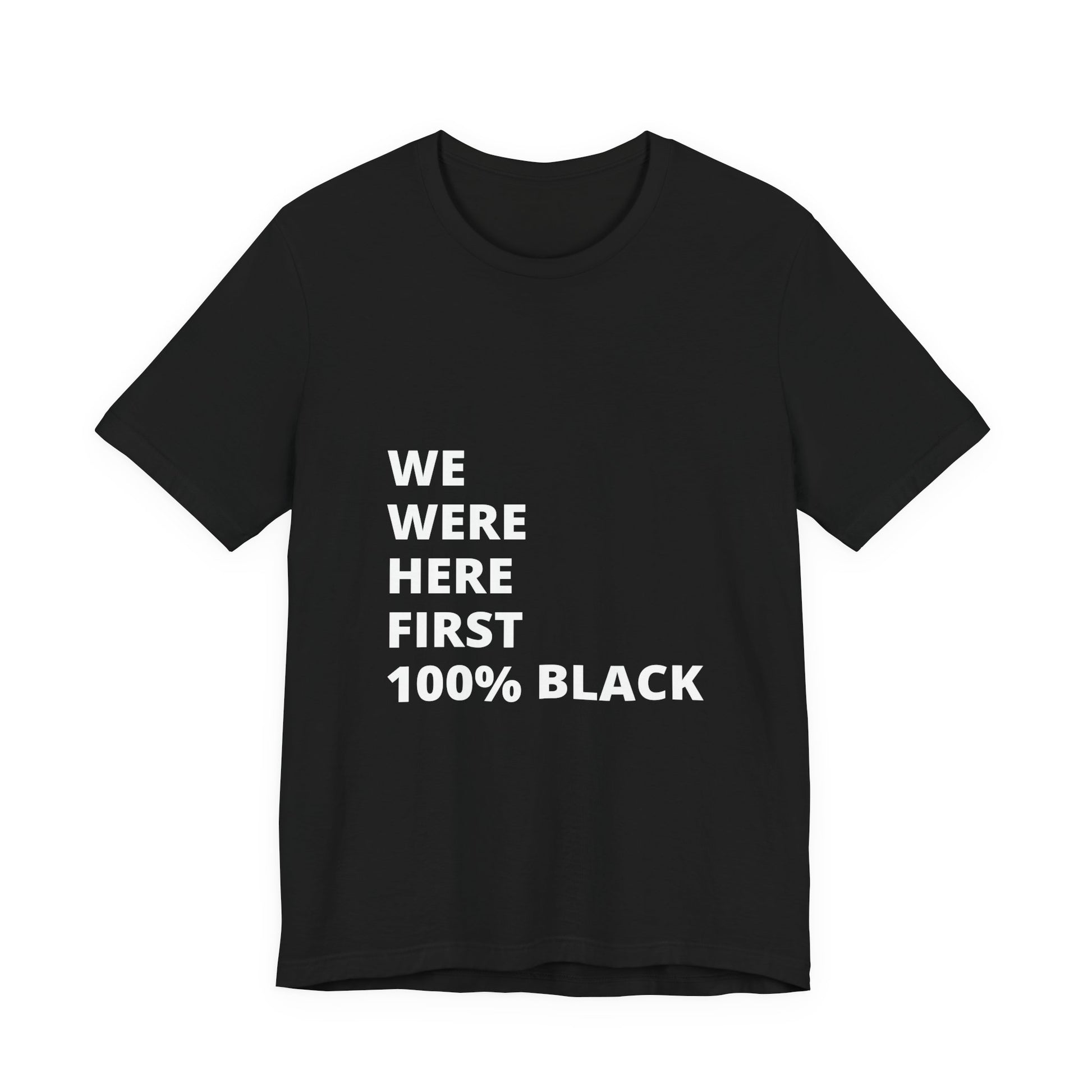 We were here first Unisex Jersey Short Sleeve Tee image 6