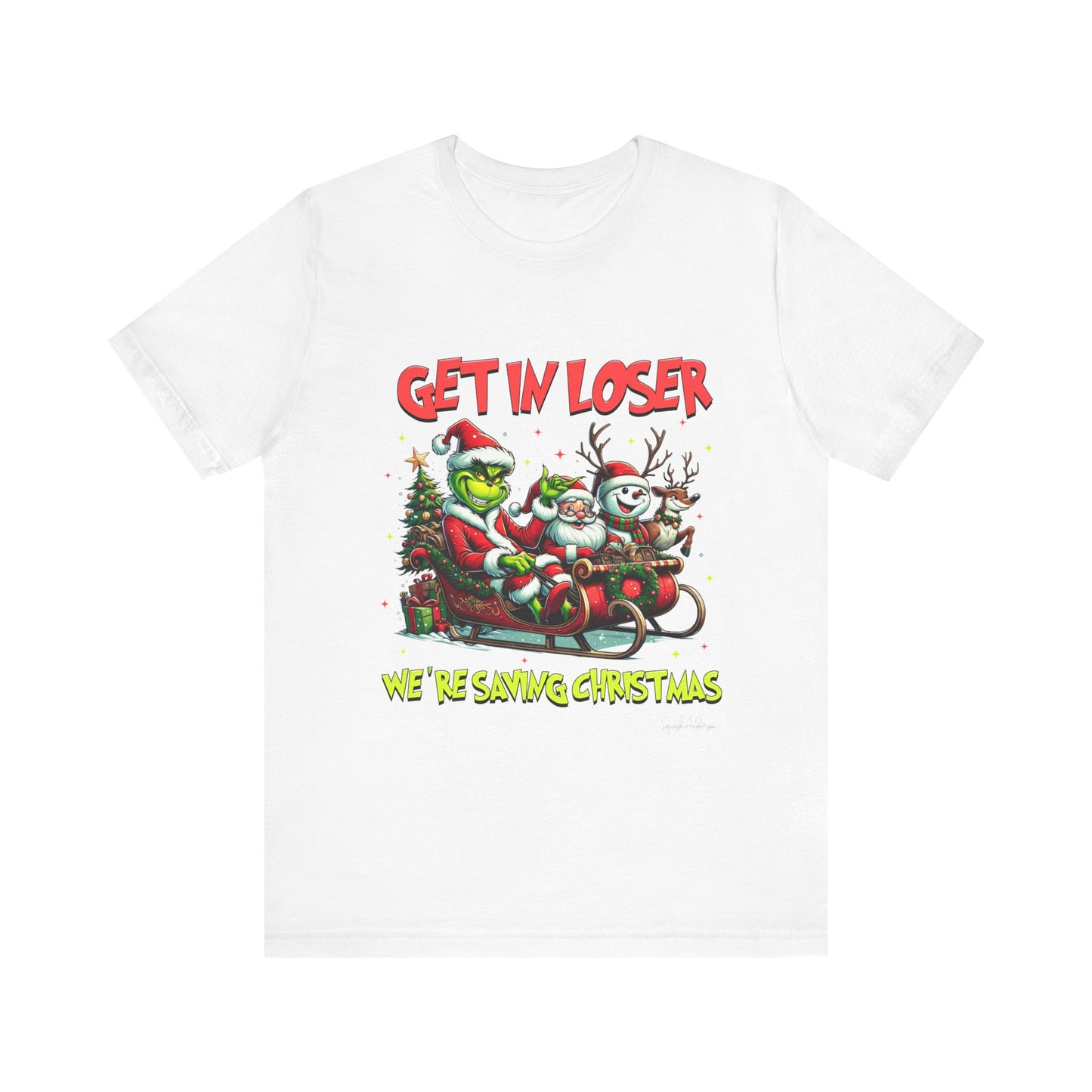 Get In Loser Grinch Unisex Jersey Short Sleeve Tee image 0