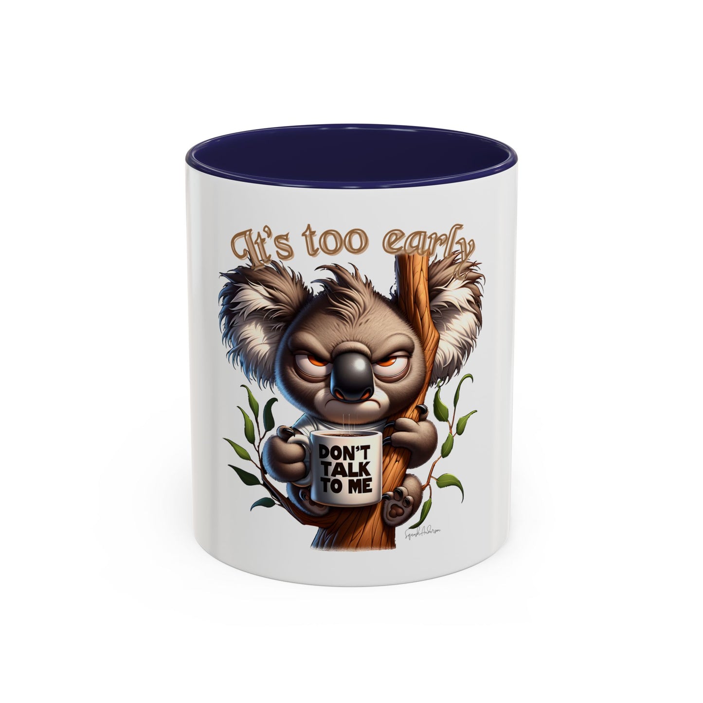 It’s too early Koala Accent Coffee Mug (11, 15oz) image 4